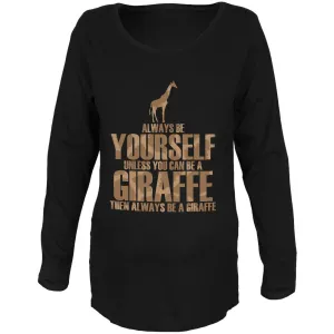 Always Be Yourself Giraffe Maternity Soft Long Sleeve T Shirt