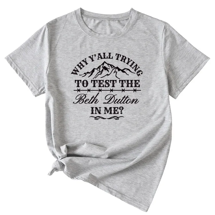 Why Y'all Trying, Casual Crewneck Short-sleeved Women's Top T-shirt