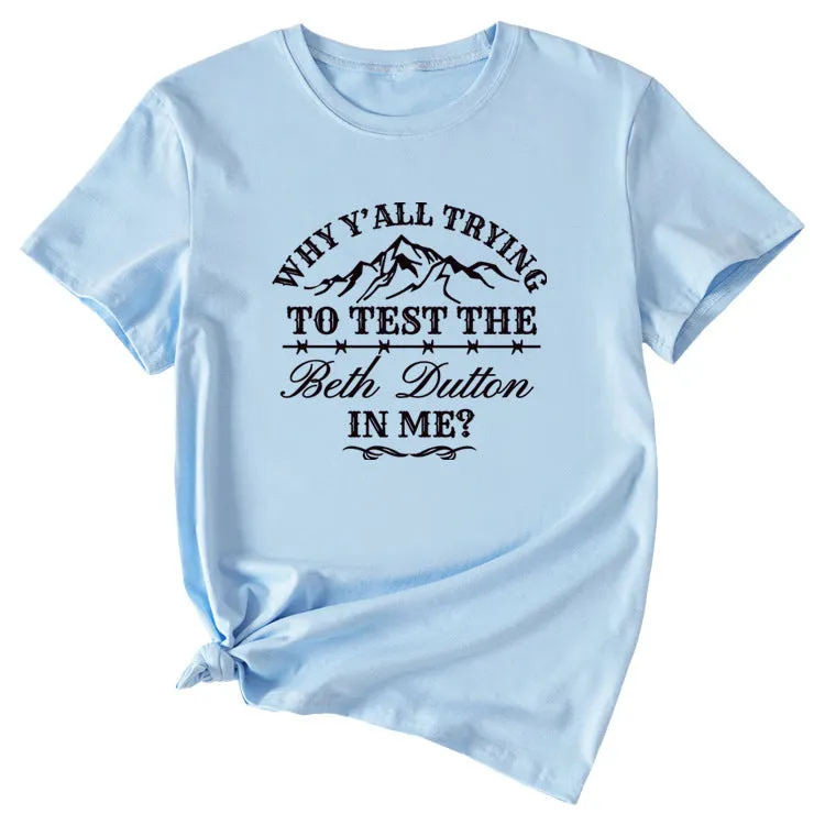 Why Y'all Trying, Casual Crewneck Short-sleeved Women's Top T-shirt